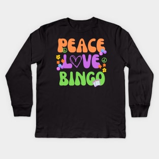 Funny Bingo Gift Peace Love Bingo Kids Long Sleeve T-Shirt